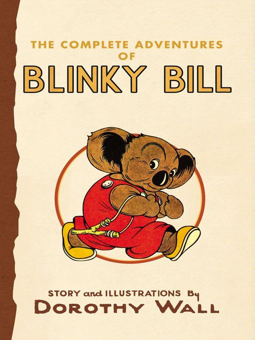 Title details for Blinky Bill by Dorothy Wall - Available